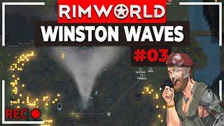 RimWorld Winston Waves | VOD 03