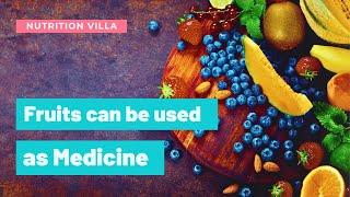 Nature's Healing Bounty : Fruits That Can Act Like Medicine! | Nutrition Villa