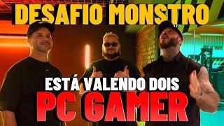 Estamos na Metade! Valendo 2 PC GAMER Monstro pra VOCÊS com Léo Stronda