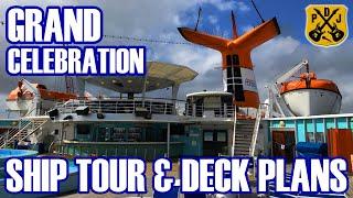 Grand Celebration Ship Tour - Our Narrated Video Tour With Deck Plans - February 2020 - ParoDeeJay