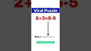 comment answer. #math #ujjwal #viral #youtubeshorts #mathpuzzle #trending #shorts
