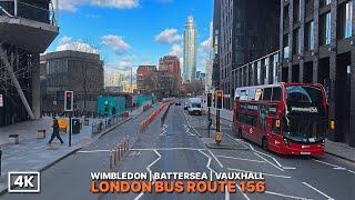 Exploring Southwest London by Bus | London Bus Route 156 | WIMBLEDON | BATTERSEA |  VAUXHALL