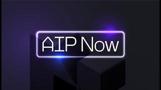 AIPNow Explained