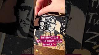 INTERACTIVE SKETCHBOOK IDEA TUTORIAL!! ( the final one for now lol ) #shorts #art #artist