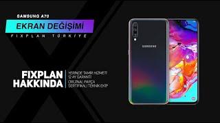 Samsung A70 Ekran Değişimi | Fixplan Türkiye | Yeni Nesil Teknik Servis