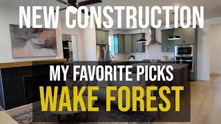 Best New Construction Home Picks: WAKE FOREST