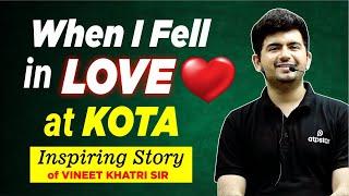 Inspirational story of Vineet khatri sir : IIT JEE & NEET motivation |  ATP STAR kota