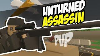 THE ASSASSIN - Unturned PVP (Sniping)