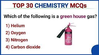 Top 30 chemistry mcq | chemistry mcq | chemistry important questions mcq