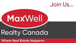 MaxWell Realty® Canada - Where Real Estate Happens™️