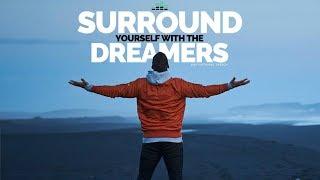 Surround Yourself With The Dreamers - Lewis Howes Motivational Speech