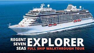 Regent Seven Seas Explorer | Full Ship Walkthrough Tour & Review | 4K