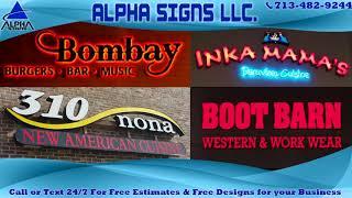 Alpha Signs LLC. Houston Sign Company