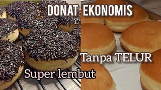 TANPA TELUR SUPER LEMBUT  || paling cocok untuk JUALAN || resep donat ekonomis