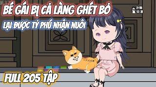 Full Tập | Bé Gái Bị Cả Làng Ghét Bỏ Lại Được Tỷ Phú Nhận Nuôi Tập 1-205 | Trần Que Review