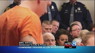 Knysz sentenced for Trooper Butterfield's murder