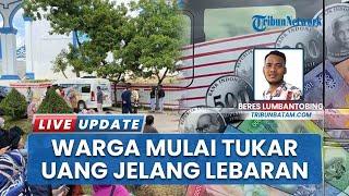 Warga Serbu Pecahan Uang Baru Jelang Lebaran di Bundaran Masjid Agung Kawasan WTB Batam Center