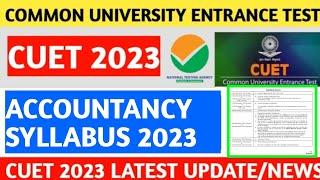 Cuet accountancy syllabus 2023|cucet ug accountancy syllabus| cuet accountancy preparation|cuet 2023