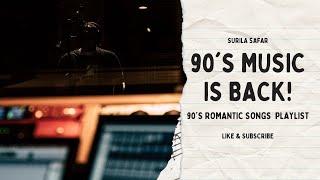 90's Romantic Songs  Playlist