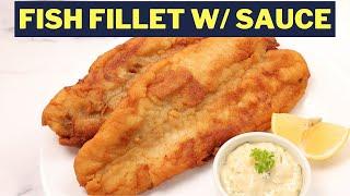 Breaded Fish Fillet with Tartar Sauce Recipe (Cream Dory)