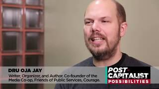 Post Capitalist Recommendations– Dru Oja Jay