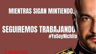 DESINFORMADORES MIENTRAS SIGAN MINTIENDO SEGUIREMOS EN LA TAREA #YoSoyNichito