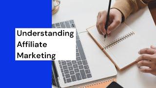 Understanding Affiliate Marketing