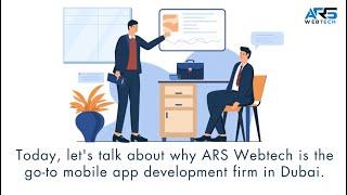 Ars webtech The Best Mobile App Development Company in Dubai