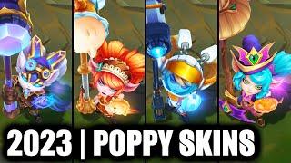 ALL POPPY SKINS SPOTLIGHT 2023 | League of Legends