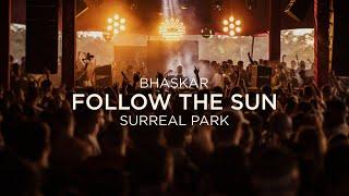 Bhaskar live at Follow The Sun - Surreal Park, 2024