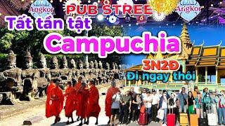 270. Du lịch Campuchia 3N2Đ giá rẻ - Hành trình vượt 1000 km để khám phá Vương quốc huyền bí