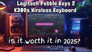 Logitech Pebble Keys 2 K380s Review: Worth It in 2025?