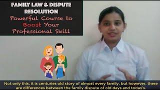 Why To Choose The Course of Family Law and Dispute Resolution At Meliora Legal Center?