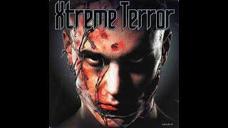 XTREME TERROR - FULL ALBUM 138:20 MIN - 1998 CD1 + CD2 + TRACKLIST HD HQ HIGH QUALITY