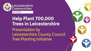 Leicestershire County Council Tree Planting Initiative