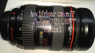 how to fix lens canon 24_70mm 2.8 close aperture and error 01 problem