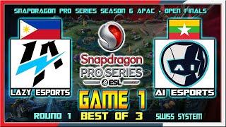 LAZY ESPORTS PH vs AI ESPORTS MM - Game 1 | Snapdragon Pro Series Season 6 APAC Open Finals Round 1