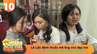 CÔNG TY OSIN QUỐC DÂN #10| Lê Lộc đánh thuốc mê ông chủ đẹp trai vì lỡ "sát hại" con cưng của bà chủ