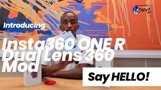 Say HELLO | Introducing The Insta360 ONE R Dual Lens Mod