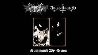 Maeglin x Ancient North - Summoned By Nexion (Full Split Album)