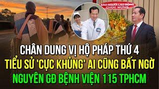 Chân dung Hộ Pháp Thứ 4 Đồng Hành Cùng sư Minh Tuệ: Tiểu Sử 'Cực Khủng' Khiến Ai Cũng Bất Ngờ