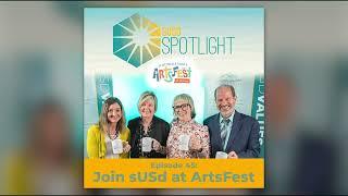 SUSD Spotlight Episode 45: Scottsdale Family ArtsFest: Celebrating Creativity and Community