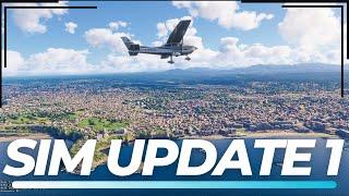 LA SIM UPDATE 1 EST ENFIN LA ! COMMENT EN PROFITER DE LA MEILLEURE DES MANIÈRES ? | MSFS 2024