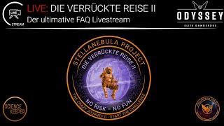 Elite Dangerous: Die Verrückte Reise II - NO RISK NO FUN - FAQ Livestream zum Stellanebula Megaevent