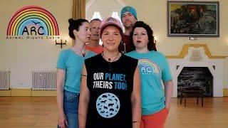 Our Planet Theirs Too (We Have A Dream) - ARC Animal Rights Choir