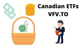 Canadian ETFs | VFV | S&P 500 | What is ETF | Must have ETF