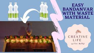HOW TO MAKE BANDANVAR DECORATION FOR DOOR | CREATIVE LIFE WITH RITU