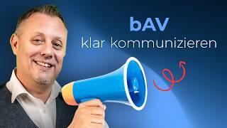 Kommunikation in der bAV: So überzeugst du deine Mitarbeiter