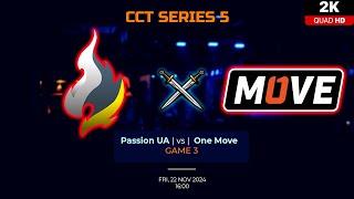 Passion UA vs One Move Game 3 Highlights | CCT Dota 2 Series 5 | Upper Semifinals | [22-Nov-24]