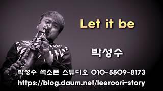 Beatles - Let it be (Nelson Rangell) Saxophone Cover by 박성수